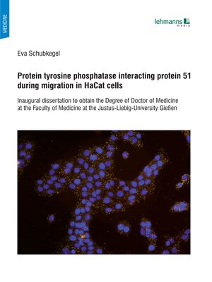 cover image of Protein tyrosine phosphatase interacting protein 51 during migration in HaCat cells